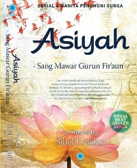 Asiyah wanita penghuni surga