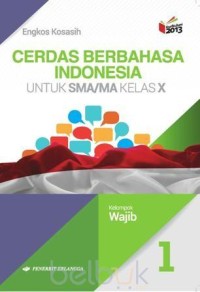 Cerdas  Berbahasa indonesia untuk sma/ma kelas x