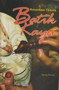 Keunikan teknik batik kayu