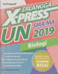 Erlangga x-press un sma/ma 2019 : biologi