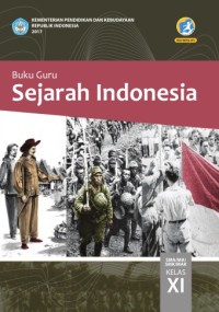 Buku guru sejarah indonesia sma/ma/smk/mak kelas xi