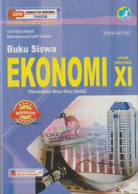 Buku siswa ekonomi untuk sma/ma xi :peminatan ilmu-ilmu sosial