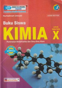 Buku siswa kimia untuk SMA/MA kelas X : peminatan matematika dan ilmu-ilmu alam