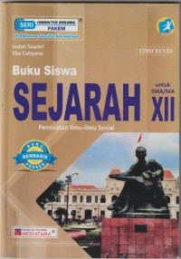 Buku siswa sejarah untuk sma/ma xii : peminatan ilmu-ilmu sosial