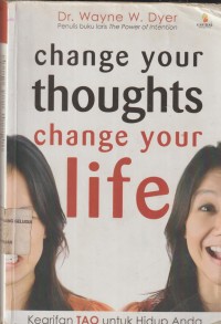 Change your thoughts change your life