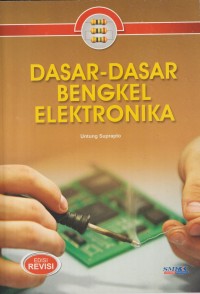 Dasar-dasar bengkel elektronika