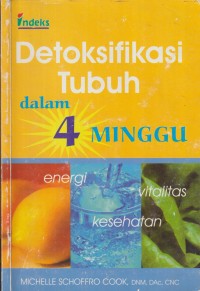 Detoksifikasi tubuh dalam 4 minggu