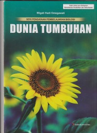 Seri pengayaan pembelajaran biologi: dunia tumbuhan