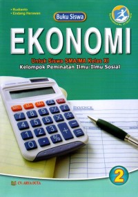 Ekonomi untuk siswa sma/ma kelas xi kelompok peminatan ilmu ilmu sosial