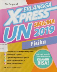 Erlangga x-press un sma/ma 2019 : fisika