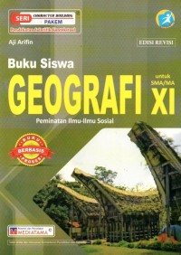 Buku siswa geografi untuk SMA/MA XI Peminatan ilmu-ilmu alam