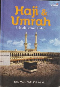 Haji & umroh sebuah cermin hidup