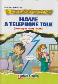 A series of daily expressions : have a telephone talk