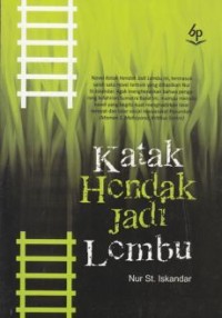 Katak hendak jadi lembu