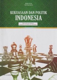 Kekuasaan dan politik indonesia