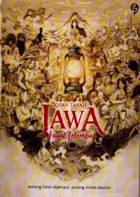 Kisah tanah jawa : jagat lelembut