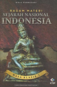 Ragam meteri sejarah nasional indonesia : masa klasik 1