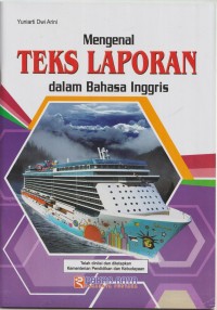Mengenal teks laporan dalam bahasa inggris
