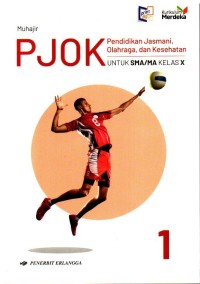 Pjok pendidikan jasmani olahraga dan kesehatan untuk sma/ma kelasx