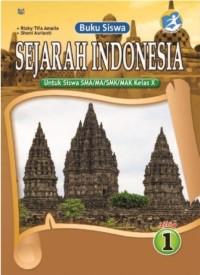 Buku siswa sejarah indonesia untuk siswa sma/ma/mak kelas x