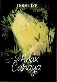 Si anak cahaya