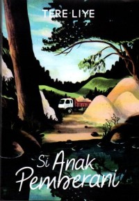 Si anak pemberani