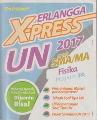 Erlangga x-press un 2017 fisika program ipa untuk sma/ma