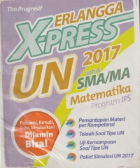 Erlangga x-press un 2017 matematika program ips untuk sma/ma