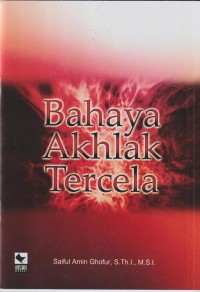 Bahaya akhlak tercela
