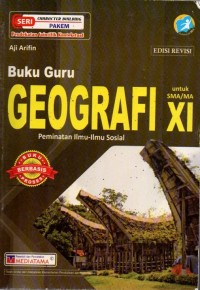 Buku guru geografi peminatan ilmu-ilmu sosial untuk sma/ma xi