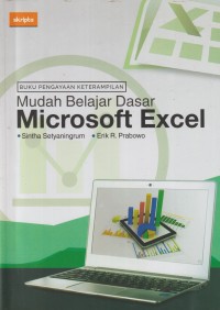 Buku pengayaan keterampilan : mudah belajar dasar microsoft excel
