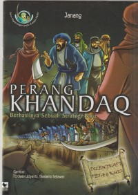 Perang khandaq : berhasilnya sebuah strategi baru