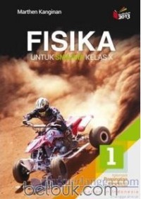 Fisika untuk sma/ma kelas x : kelompok peminatan matematika dan ilmu-ilmu alam