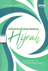 Untukmu yang sedang hijrah