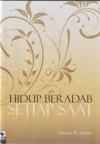 Hidup beradab setiap saat