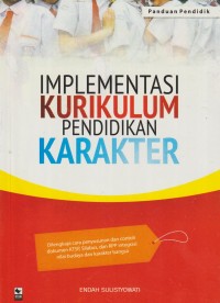 Implementasi kurikulum pendidikan karakter