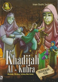 Khadijah al-kubra : ibunda orang-orang beriman