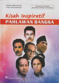 Kisah inspiratif pahlawan bangsa