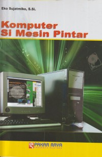 Komputer si mesin pintar
