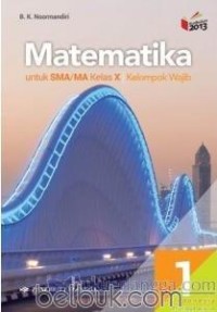Matematika untuk sma/ma kelas x kelompok wajib