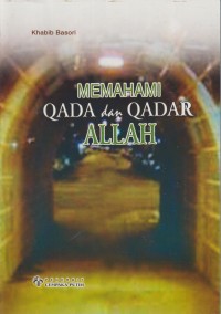 Memahami qada dam qadar allah