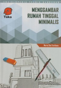 Menggambar rumah tinggal minimalis