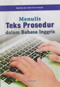 Menulis teks prosedur dalam bahasa inggris