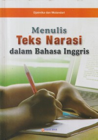 Menulis teks narasi dalam bahasa inggris