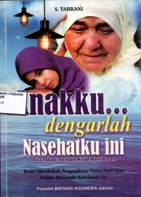 Anakku dengarlah nasehatku ini