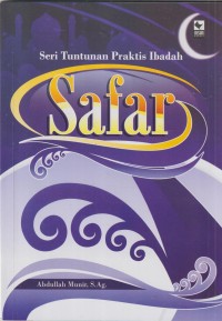 Seri tuntunan praktis ibadah safar