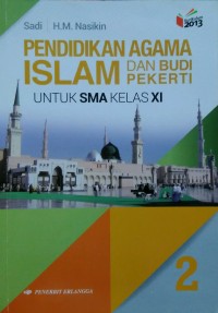 Pendidikan agama islam dan budi pekerti untuk sma kelas xi
