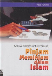 Seri muamalah untuk pemula: pinjaman meminjam dalam islam