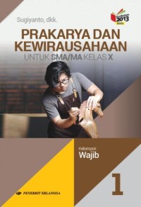 Prakarya dan kewirausahaan untu sma/ma kelas x