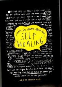 What's so wrong about your self healing: penyembuhan diri